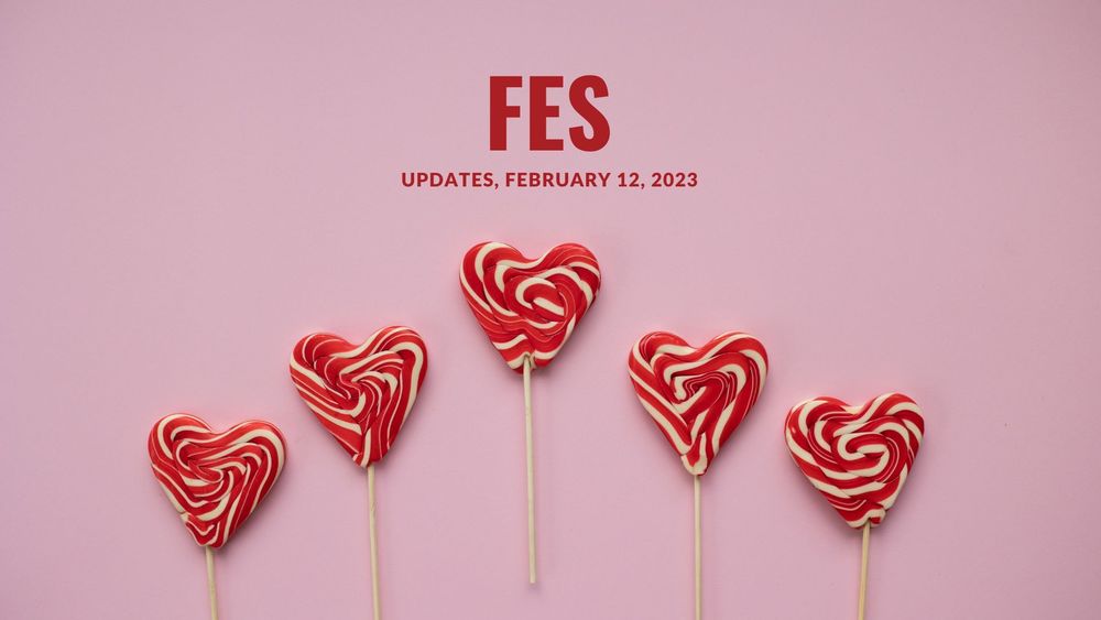image of 5 red and white lollipops in the shape of hearts with text of FES updates, February 12, 2023
