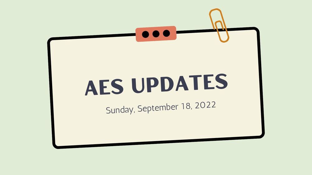 image of a sign and paperclip stating AES updates, sunday, september 18, 2022