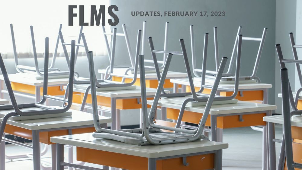 image of an empty classroom with chairs stacked on student desks with text of FLMS updates, February 17, 2023