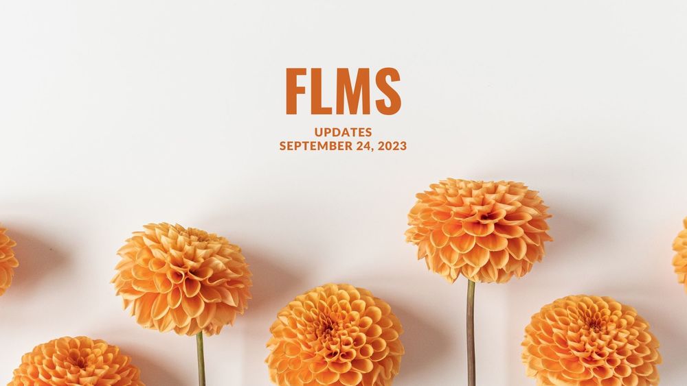 image of orange dahlias against a white background with text of FLMS updates, September 24, 2023