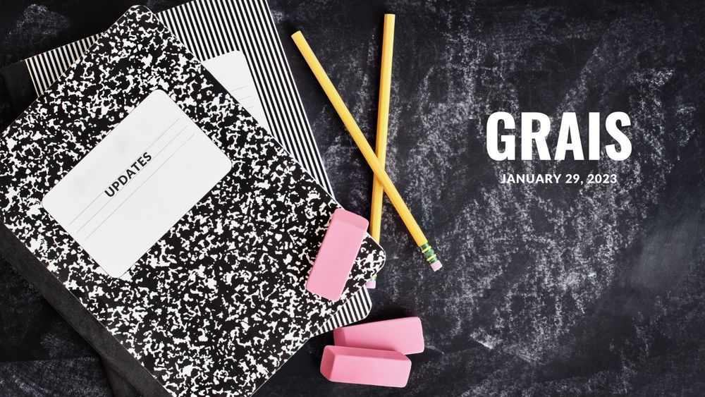 image of composition notebooks with pencils and erasers and text og GRAIS updates, January 29, 2023