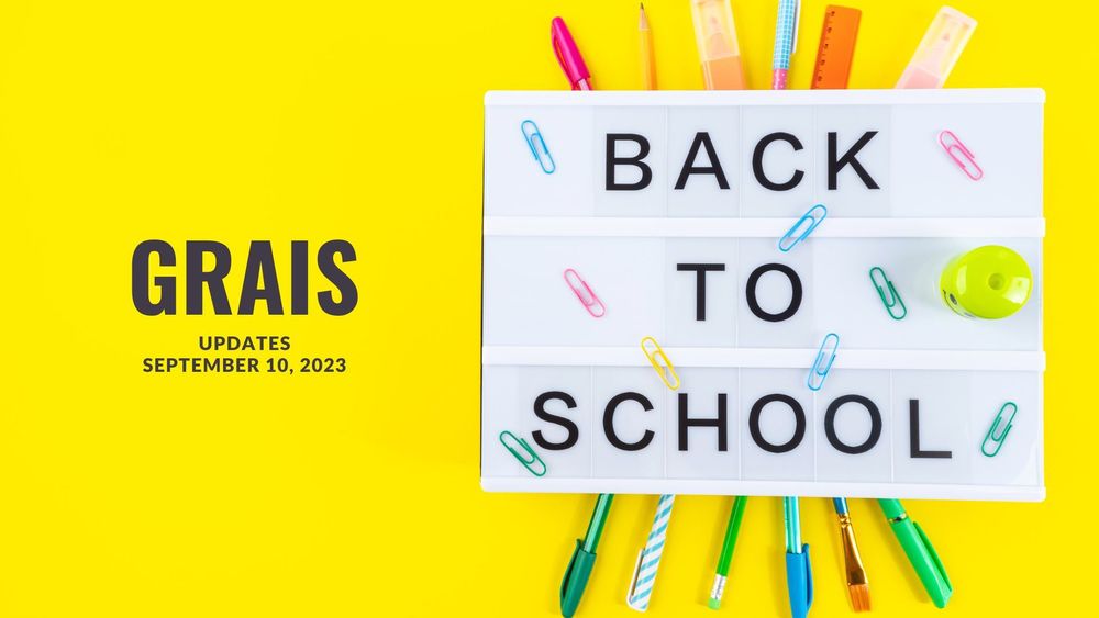 image of a back to school sign with school supplies and tect of GRAIS updates, September 10, 2023