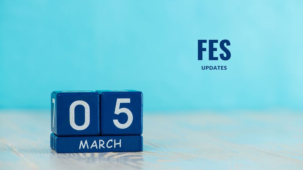image of the date March 05 in blue blocks with text of FES Updates