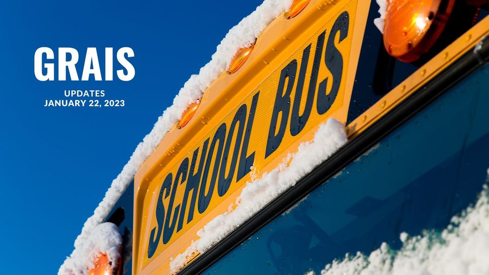 image of a school bus with a dusting of snow and text of GRAIS updates, january 22, 2023