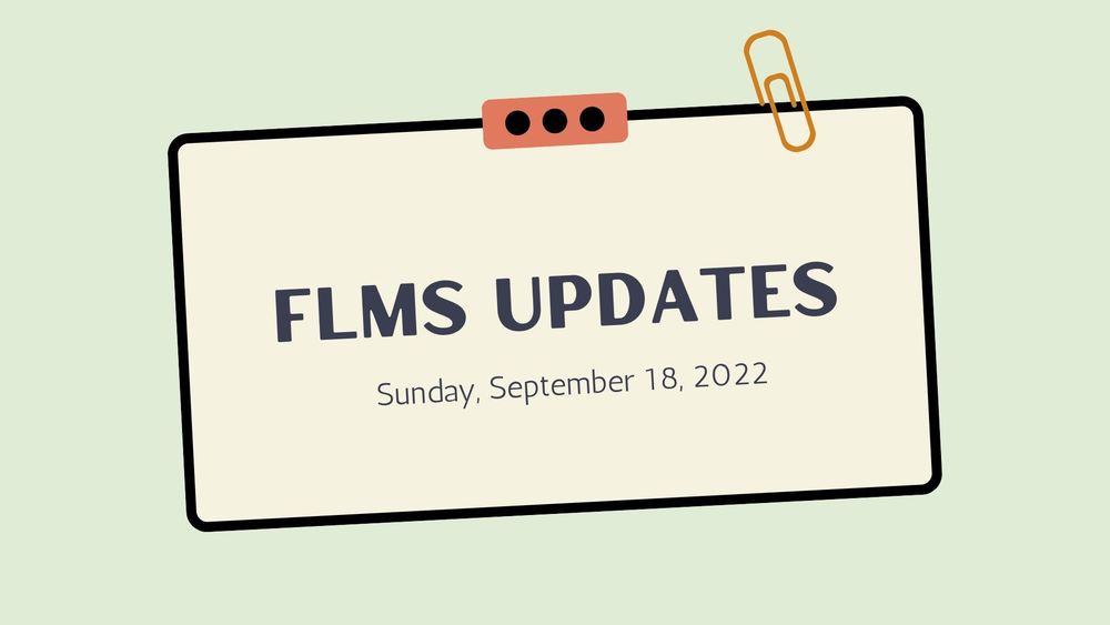 image of a sign with a paperclip and text stating FLMS updates, sunday, september 18, 2022
