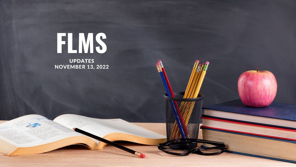 image of a blackboard with school supplies in front and text of FLMS updates, November 13, 2022