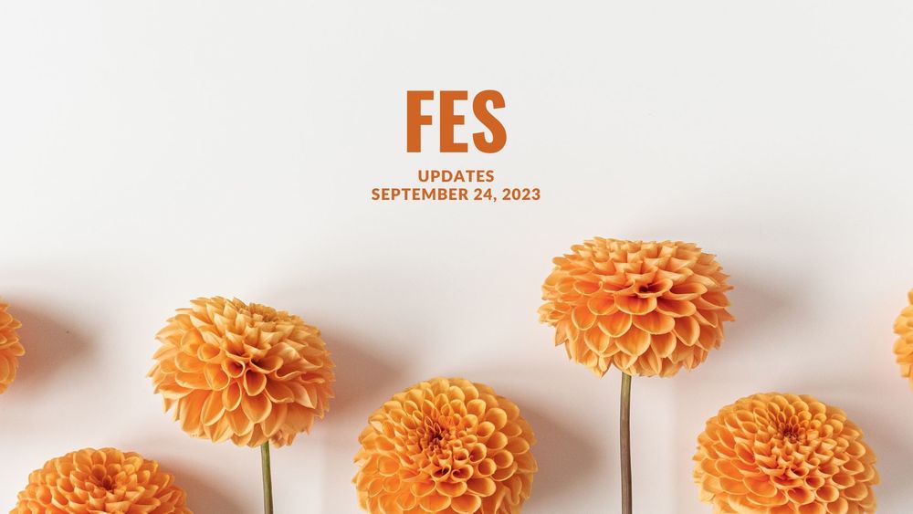 image of orange dahlias against a white background with text of FES updates, September 24, 2023