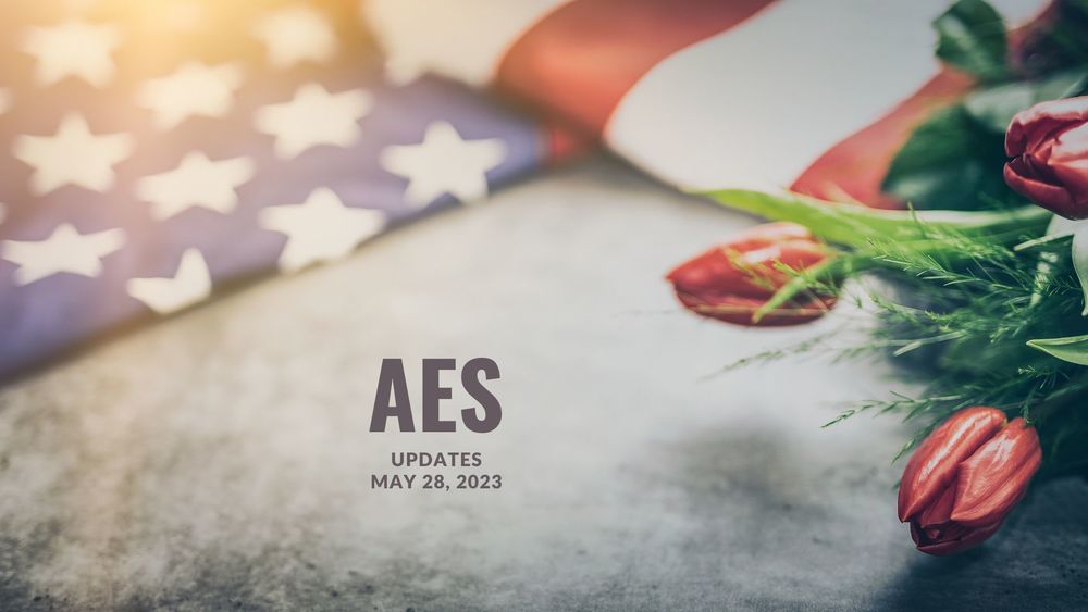 image of the american flag and roses with text of AES updates, May 28, 2023