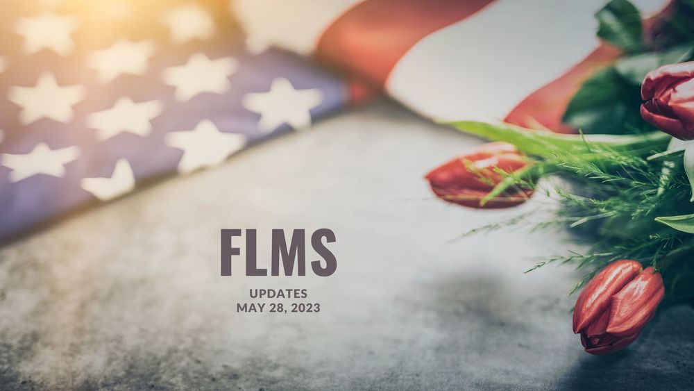 image of an american flag and roses with text of FLMS Updates, may 28, 2023
