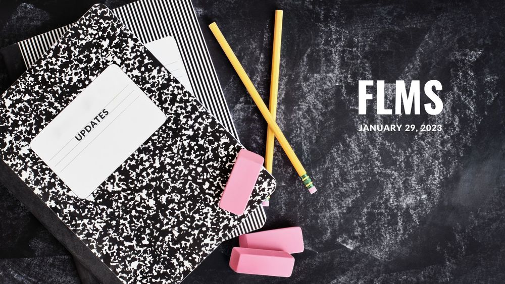 image of composition notebooks, pencils and erasers with text of FLMS Updates, January 29, 2023